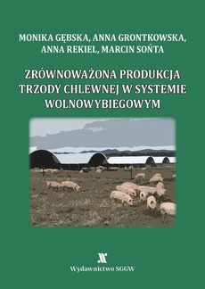 Zrównoważona produkcja trzody chlewnej w systemie wolnowybiegowym